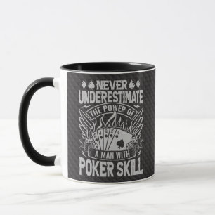Never Underestimate the power of a man with a poke Tasse