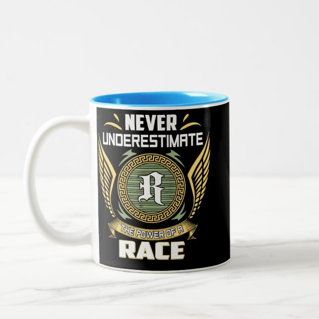 Never Underestimate The Power Of A Race Zweifarbige Tasse (Links)