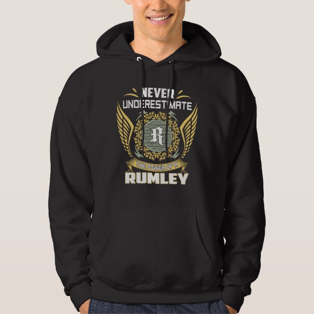 Never Underestimate The Power Of A Rumley Hoodie (Vorderseite)