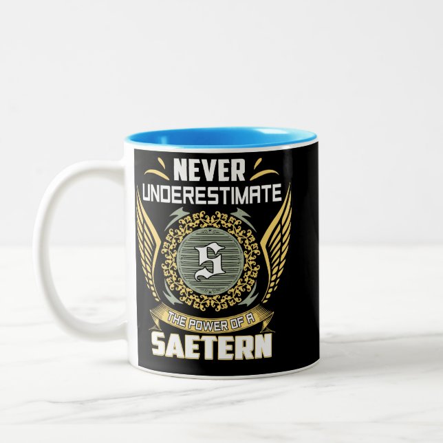 Never Underestimate The Power Of A Saetern Zweifarbige Tasse (Links)