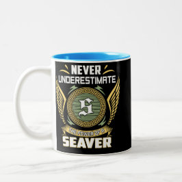 Never Underestimate The Power Of A Seaver Zweifarbige Tasse