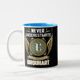 Never Underestimate The Power Of A Urquhart Zweifarbige Tasse