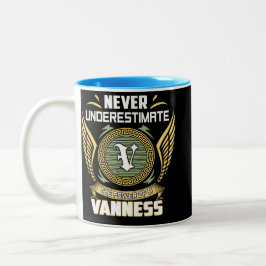 Never Underestimate The Power Of A Vanness Zweifarbige Tasse