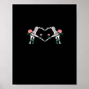 Never Wilts - Skeleton Hands-Rose Poster