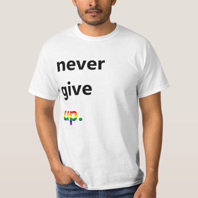 NeverGiveUp T-Shirt (Vorderseite)