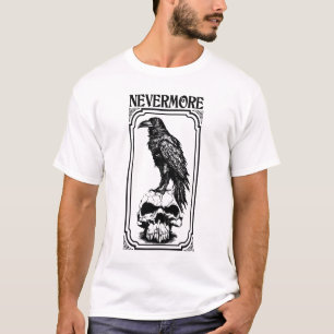 Nevermore   Edgar Allan Poe - Der Rabe T-Shirt