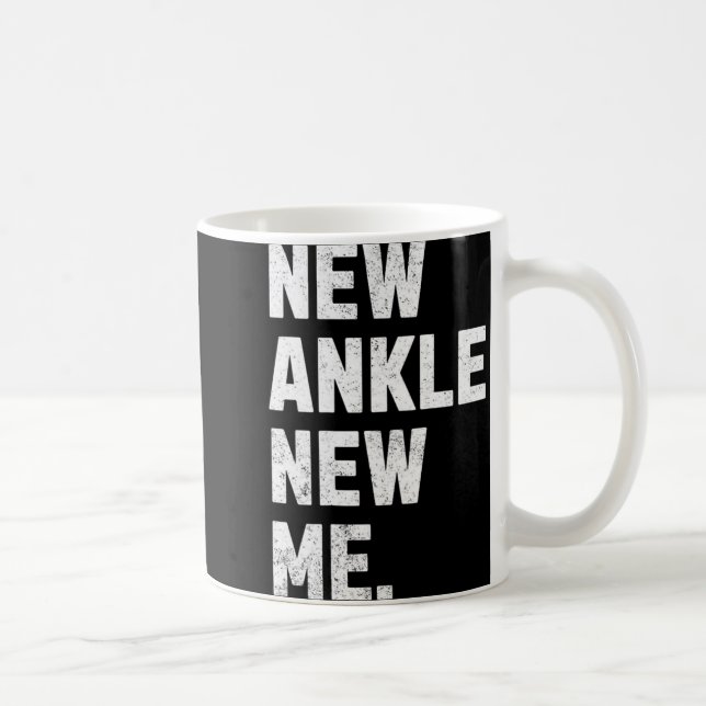 New Ankle, New Me! Funny Ankle Replacement Surgery Kaffeetasse (Rechts)