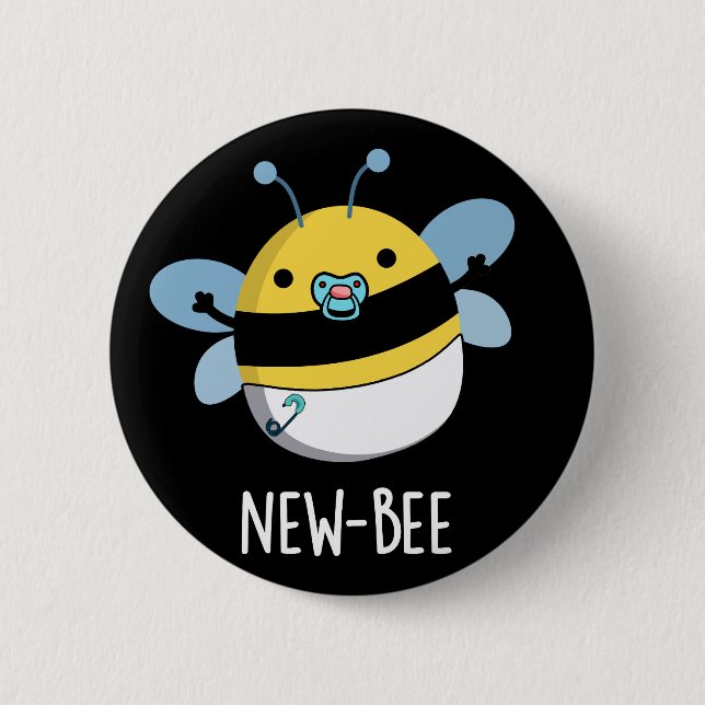 New Bees Funny Insect Bug Pun Dark BG Button (Vorderseite)