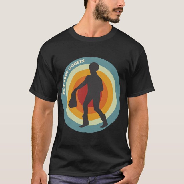 New Boot Goofin T-Shirt (Vorderseite)