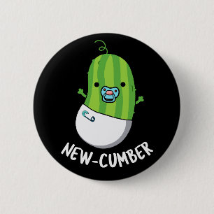 New cumber Funny Veggie Cucumber Pun Dark BG Button