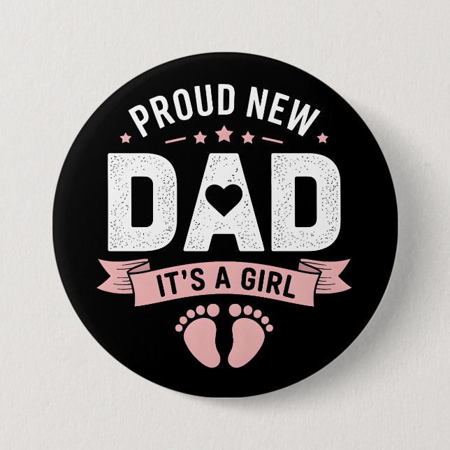 New Dad Es ist ein Mädchen Button (Vorderseite)