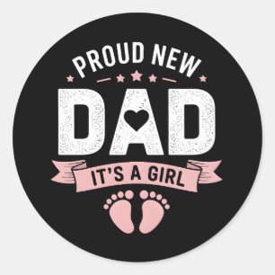 New Dad Es ist ein Mädchen Runder Aufkleber