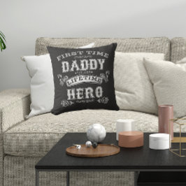 New Dad First Time Daddy Lifetime Hero Kissen
