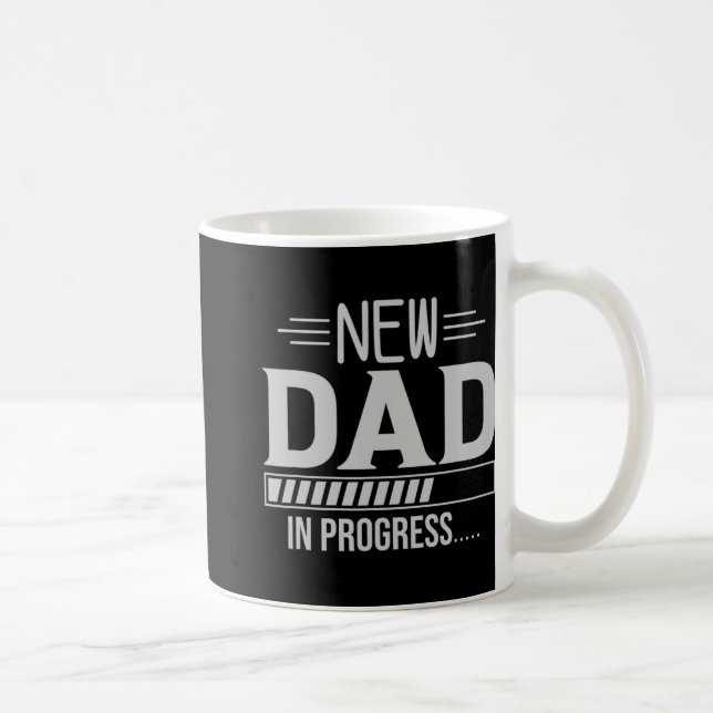 New Dad In Progress Expectant Fathers  Kaffeetasse (Rechts)
