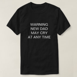 New Dad May Cry Funny Custom Slogan T - Shirt