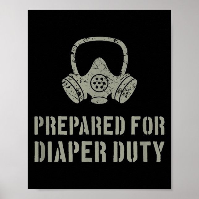 New Dad Prepared For Diaper Duty Funny Small  Poster (Vorne)