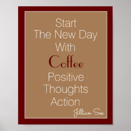 New Day Coffee Positive Threads Aktion> Zitat Poster
