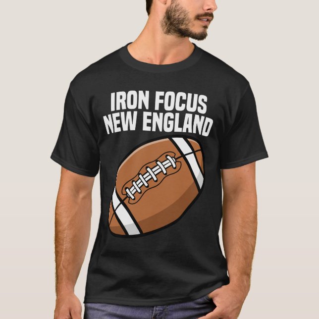 NEW ENGLAND IRON FOCUS - NEW ENGLAND FOOTBALL T-Shirt (Vorderseite)
