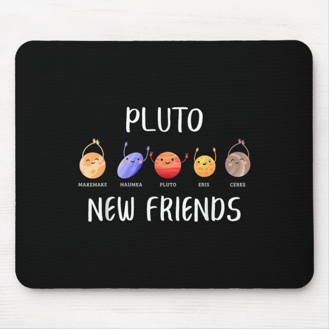 New Friends Dwarf Planets Funny Astronomy Science  Mousepad (Vorne)