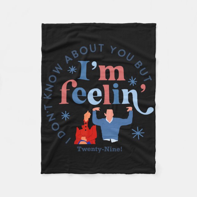 New Girl 29 I'm Feelin' Twenty Nine Happy Birthday Fleecedecke (Vorderseite)