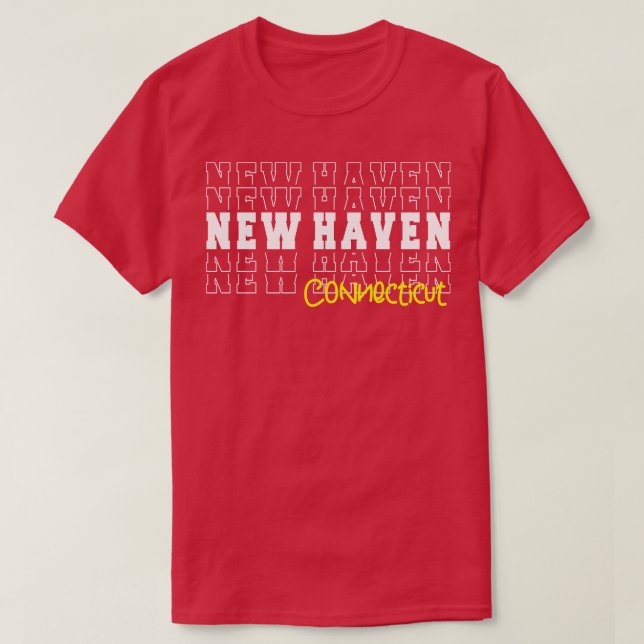 New Haven City Connecticut New Haven CT T-Shirt (Design vorne)