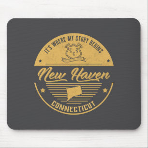 New Haven Connecticut Hier Beginnt Meine Geschicht Mousepad