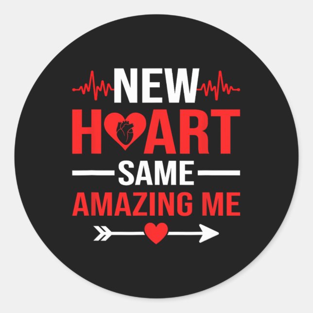 New Heart Same Amazing Me Heart Transplant Survivo Runder Aufkleber (Vorderseite)
