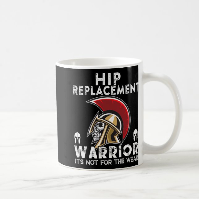 New Hip Replacement Men Women Warrior Awareness Gi Kaffeetasse (Rechts)