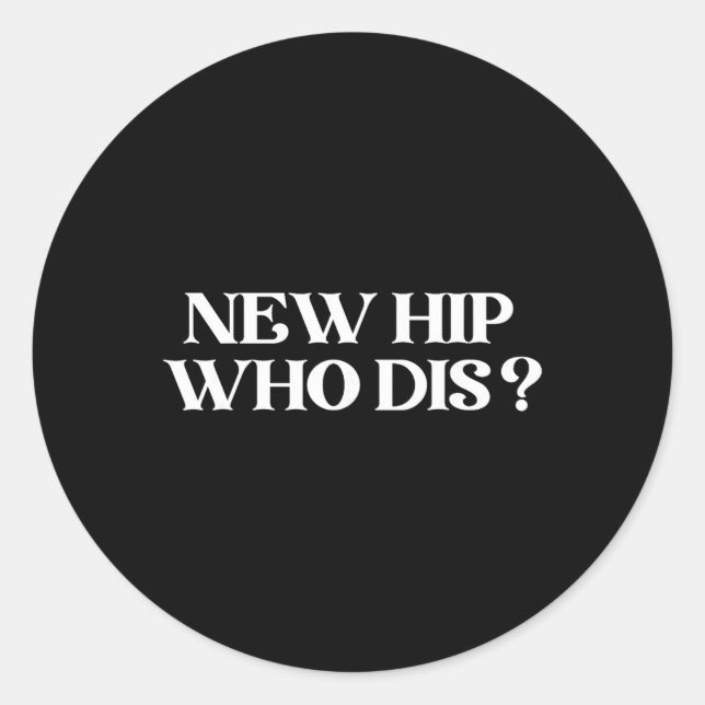 New Hip Who Dis Black Modern Clic V-neck  Runder Aufkleber (Vorderseite)