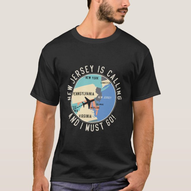 New Jersey ruft an und ich muss New Jersey Sta geh T-Shirt (Vorderseite)