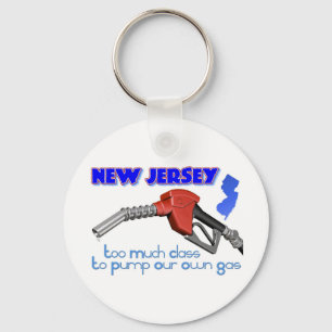 New Jersey: Too Much Class to Pump Our Own Gas Schlüsselanhänger