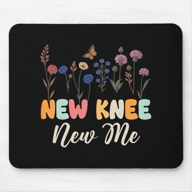 New Knee New Me Funny Knee Surgery Recovery Joke  Mousepad (Vorne)