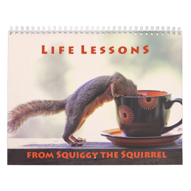 New Life Lessons from Squiggy the Squirrel Kalender (Titelbild)
