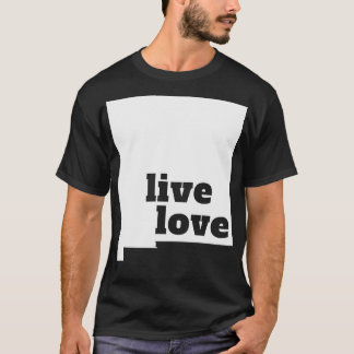New Mexico Live Love New Mexico T-Shirt