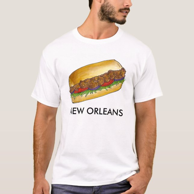 New Orleans LA Fried Oyster Po'Boy Poboy NOLA Food T-Shirt (Vorderseite)