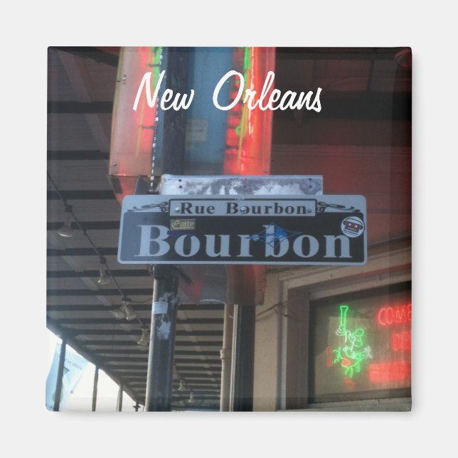 New Orleans Louisiana Bourbon Street Magnet (Vorne)