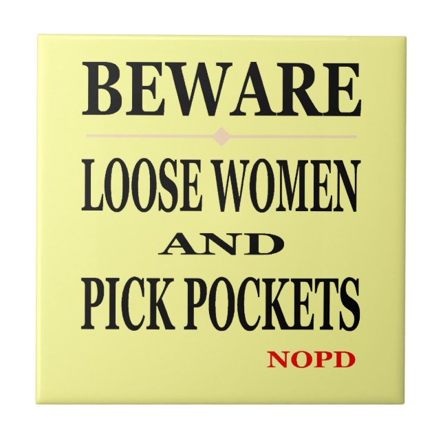 New Orleans Vorsicht vor lockeren Frauen Fliese (Vorderseite)