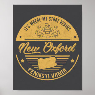 New Oxford Pennsylvania Hier beginnt meine Geschic Poster