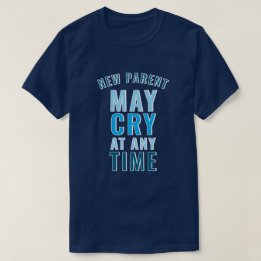 New Parters May Cry Funny Custom Slogan T - Shirt