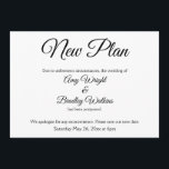 "New Plan" Elegante Hinausgezögerte Hochzeitsankün Einladung<br><div class="desc">Hier ist eine elegante, einfache Karte, um Ihre Gäste zu benachrichtigen, wenn es notwendig wird, um Ihre Hochzeit zu ändern. Verwenden Sie die Vorlagenfelder, um Ihre persönlichen Daten hinzuzufügen und dieses einzigartige, moderne Design zu Ihrem eigenen zu machen. Der weiße Hintergrund kann in eine beliebige Farbe geändert werden. Alle Schriftart...</div>
