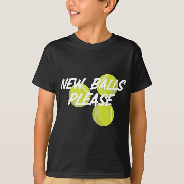 New Please Funny Tennis  T-Shirt (Vorderseite)