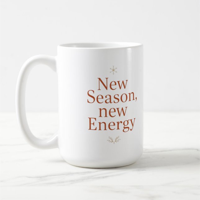 New Season New Energy Motivational Quote Mug (Gauche)