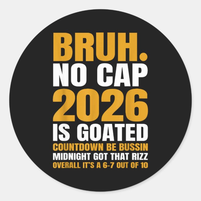 New Year 2026 Bruh No Cap Countdown Bussin Funny R Runder Aufkleber (Vorderseite)