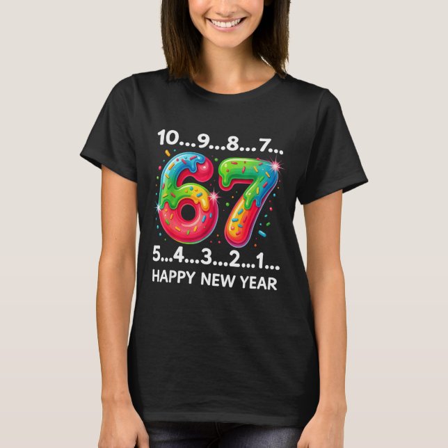 New Year 67 Candy Countdown Funny Happy New Year 2 T-Shirt (Vorderseite)