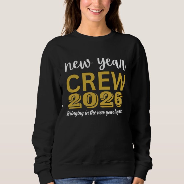 New Year Crew 2026 Sweatshirt (Vorderseite)