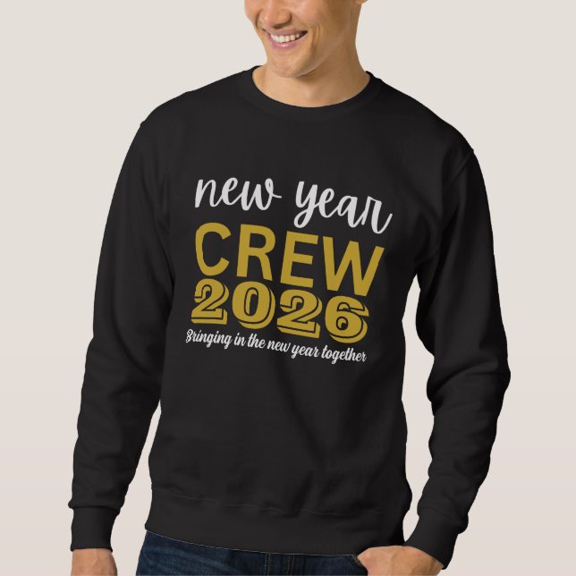 New Year Crew 2026 Sweatshirt (Vorderseite)