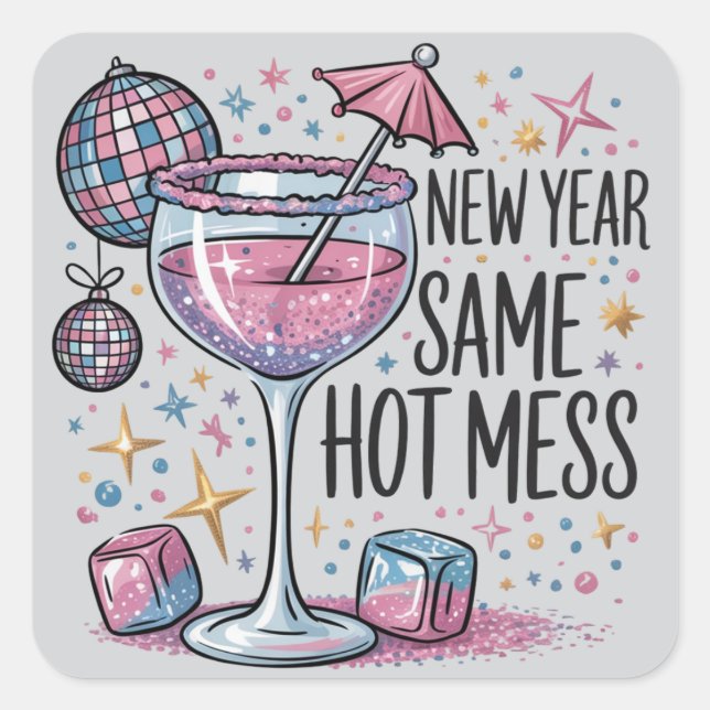 New Year Hot Mess Funny Drinking Martini Alcohol  Quadratischer Aufkleber (Vorderseite)