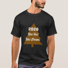 New Year, New Dreams T-Shirt
