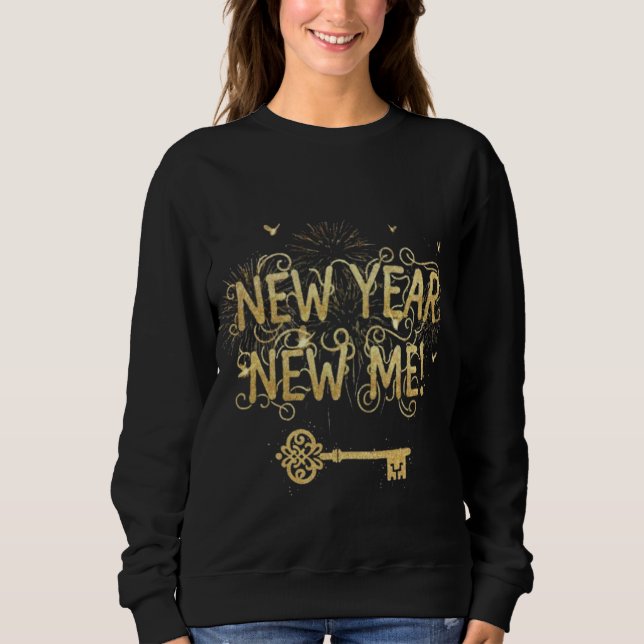 New Year New Me Golden Key Sweatshirt (Vorderseite)