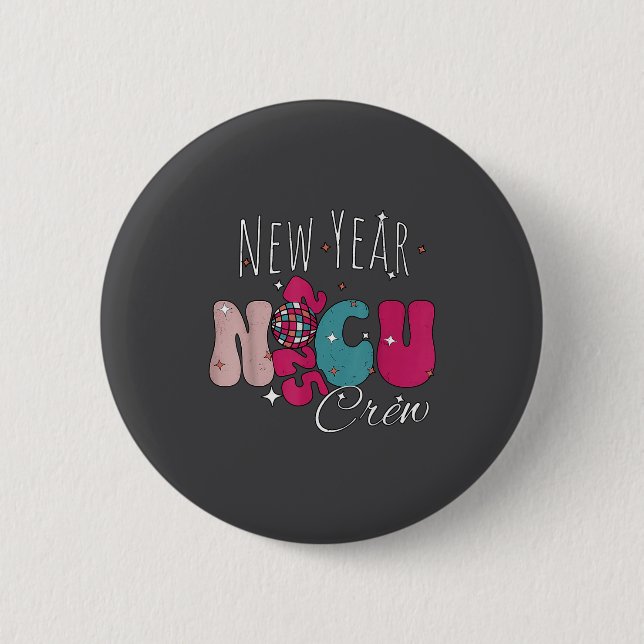 New Year Nicu Nurse Crew Celebration Uni-adults -  Button (Vorderseite)